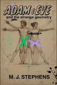 Adam & Eve and the Strange Geometry