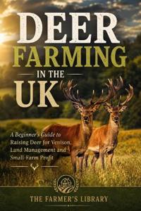Deer Farming in the UK