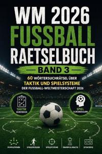WM 2026 Fussball Raetselbuch Band 3
