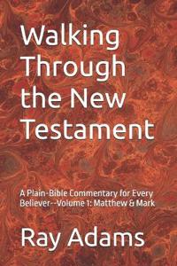 Walking Through the New Testament