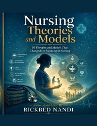 Nursing Theories and Models