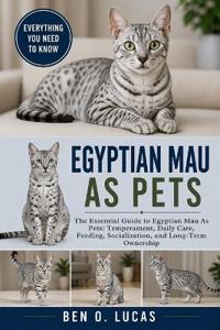 Egyptian Mau as Pets