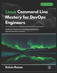 Linux Command Line Mastery for DevOps Engineers