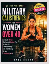 Military Calisthenics for Women Over 40