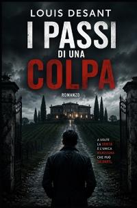 I Passi di una Colpa
