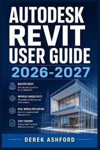 Autodesk Revit User Guide 2026-2027