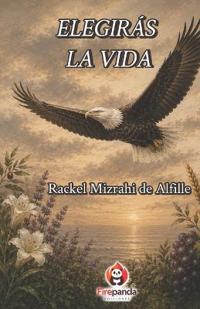 Elegirás la vida