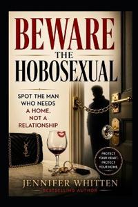 Beware the Hobosexual