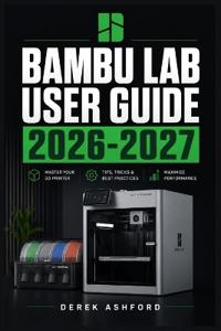Bambu Lab User Guide 2026-2027