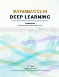 Mathematics in Deep Learning