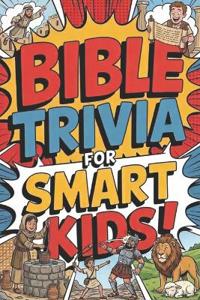 Bible Trivia For Smart Kids