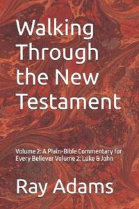 Walking Through the New Testament