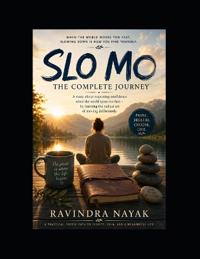 SLO MO The Complete Journey