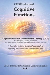 CFDT-Informed Cognitive Functions