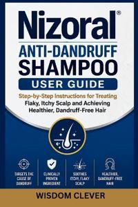 Nizoral Anti-Dandruff Shampoo User Guide
