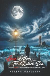 Love Letters from the Black Sea