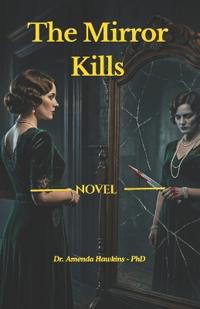 The Mirror Kills