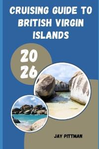 Cruising Guide to British Virgin Islands 2026