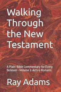 Walking Through the New Testament