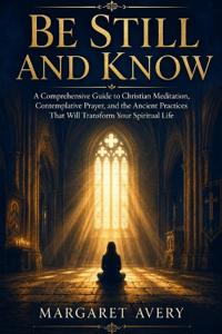 Be Still and Know