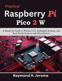 Practical Raspberry Pi Pico 2 W