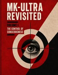 MK-ULTRA Revisited