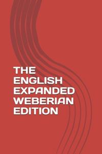 The English Expanded Weberian Edition