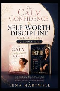 The Calm Confidence & Self-Worth Discipline Collection