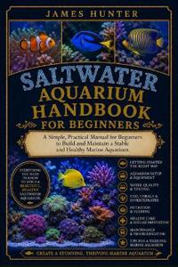 Saltwater Aquarium Handbook for Beginners