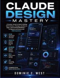Claude Design Mastery