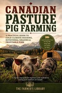 Canadian Pasture Pig Farming