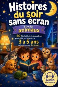 Histoires du soir sans écran - Spécial animaux