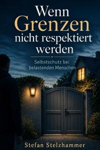 Wenn Grenzen nicht respektiert werden