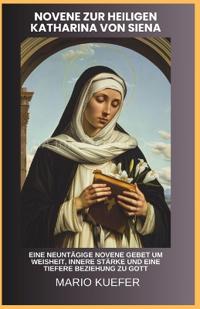 Novene zur heiligen Katharina von Siena