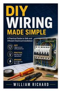 DIY Wiring Made Simple