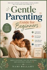 Gentle Parenting Guide for Beginners