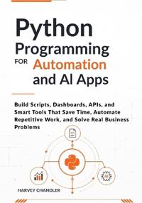 Python Programming for Automation and AI Apps