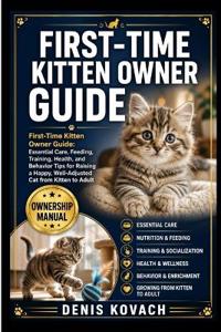 First-Time Kitten Owner Guide