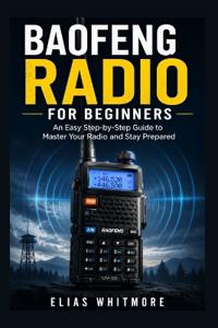 Baofeng Radio for Beginners