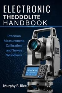 Electronic Theodolite Handbook