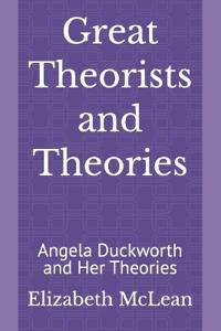 Great Theorists and Theories