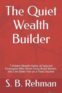 The Quiet Wealth Builder