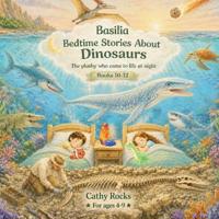 Basilia - Bedtime Stories about Dinosaurs