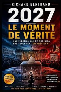 2027 Le Moment de Verite