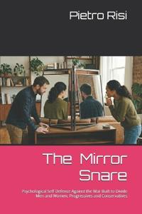The Mirror Snare