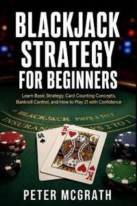 Blackjack Strategy for Beginners