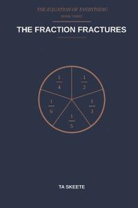 The Fraction Fractures