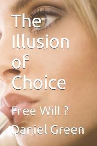 The Illusion of Choice
