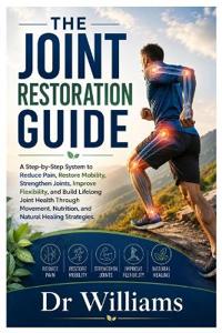 The Joint Restoration Guide