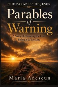 Parables of Warning